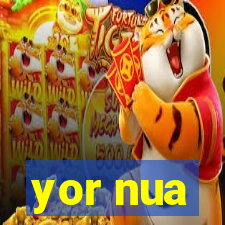 yor nua